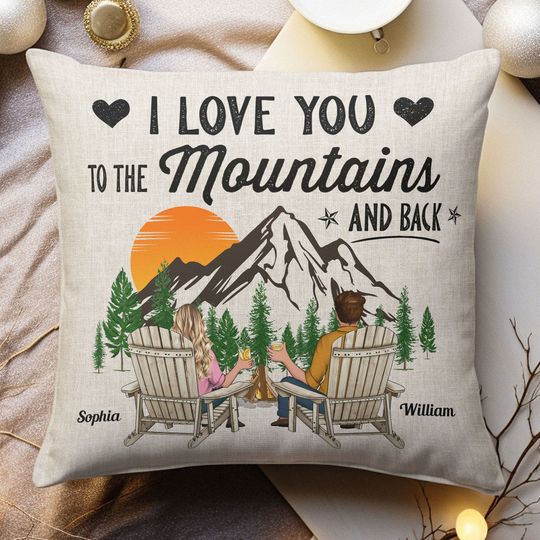 Discover I Love You To The Mountains And Back - Personalized Pillow