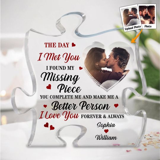 Discover I Found My Missing Piece - Personalized Acrylic Photo Plaque - Anniversary Gifts For Her, Him