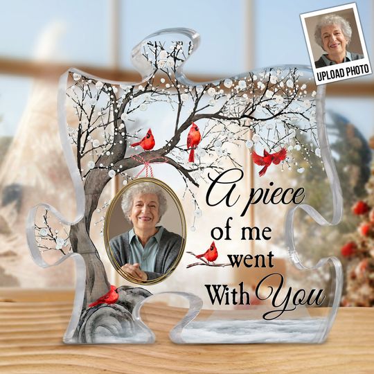 Discover A Piece Of Me Went With You - Personalized Acrylic Photo Plaque