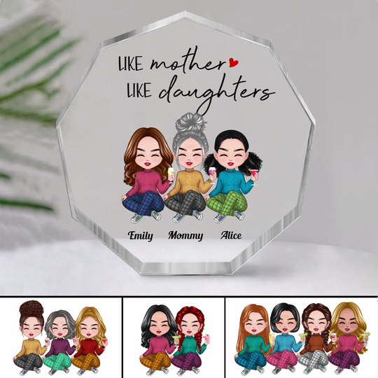 Discover Family - Like Mother Like Daughter - Personalized Nonagon Acrylic Plaque