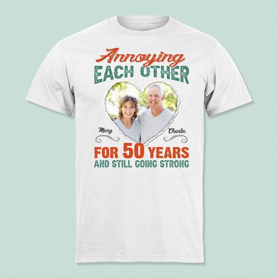 Discover Annoying Each Other For Many Years Still Going Strong Family Unisex T-Shirt