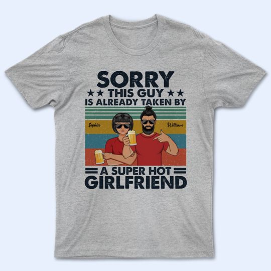 Discover Taken By A Super Hot - Gift For Couples - Personalized Unisex T-Shirt