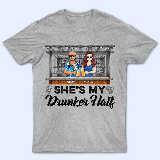 Discover My Drunker Half Drinking Husband Wife - Gift For Couples - Personalized Unisex T-Shirt
