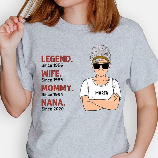 Discover Legend Mom Grandma Since Year Old Woman, Personalized T-Shirt, Gift for Grandmother