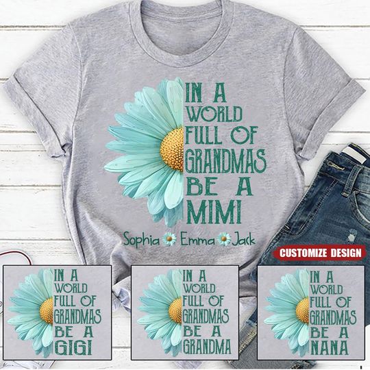 Discover In a World Full Of Grandmas Be A Mimi T-Shirt - Gift For Mom Grandma