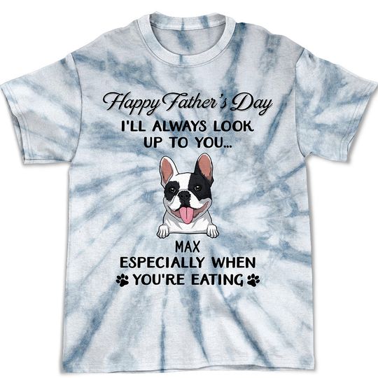 Discover I'll Always Look Up To You - Personalized 3D T-shirt For Dog Lovers