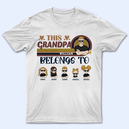 Discover This Grandpa Belongs - Gift For Grandpa - Personalized Unisex T-Shirt