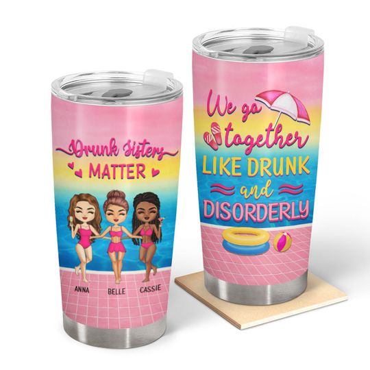 Discover Drunk Sisters Matter Chibi - Gift For Sisters, Besties - Personalized Tumbler