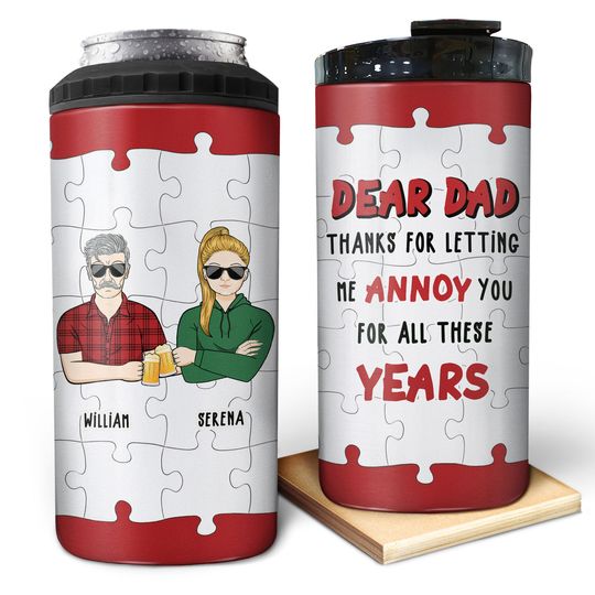 Discover Letting Me Annoy You - Gift For Father - Personalized Can Cooler Tumbler