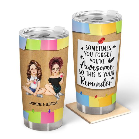 Discover This Is Your Reminder - Gift For Bestie - Personalized Tumbler