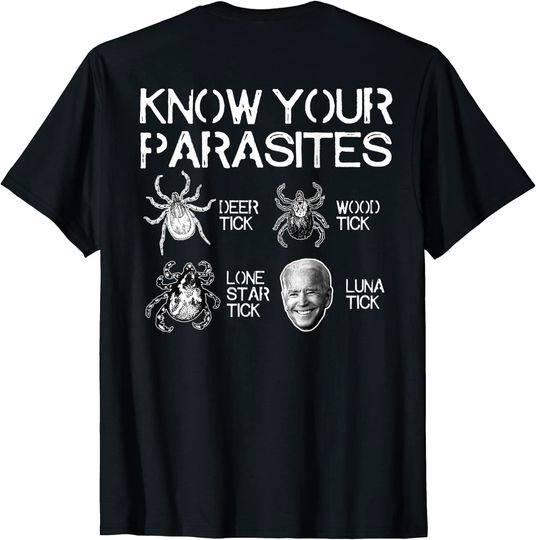 Discover T-shirt para Homem e Mulher Know Your Parasites Tick Biden | Impressão no Verso