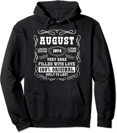 Discover August 1974 Limited Edition 47th Birthday Hoodie