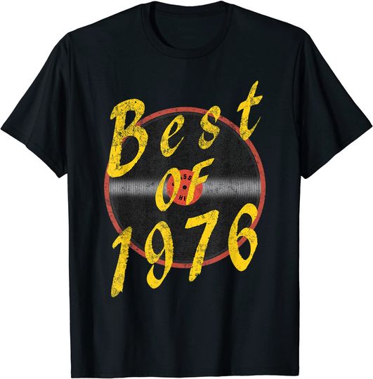 Discover Best Of 1976 Style Born In 1976 Birth Year T Shirt