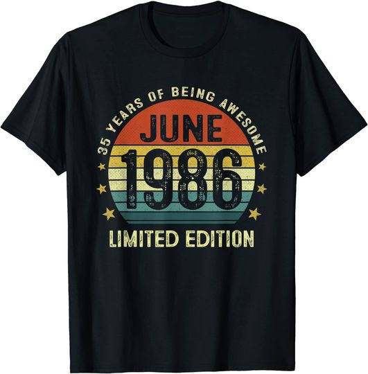 Discover 35 Year Old Vintage June 1986 Limited Edition 35th Birthday T Shirt