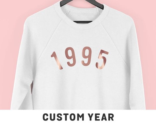 Discover Custom Birthday Sweatshirt for Women, Personalised Year Sweatshirt, Custom Birthday Gift for Women,