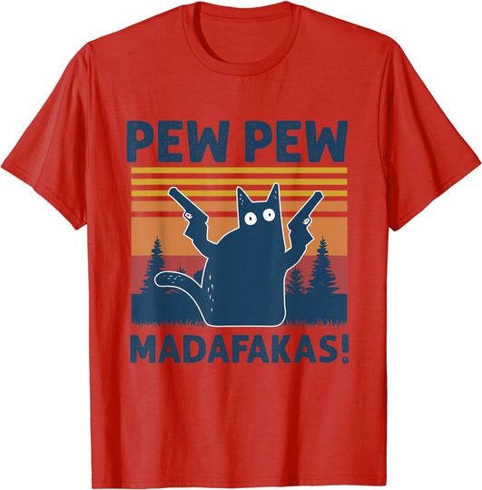 Discover T-shirt Unissexo com Gato Loco Pew Pew Madafakas