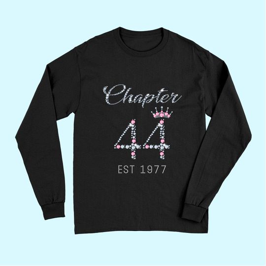 Discover Chapter 44 EST 1977 44th Birthday Long Sleeves
