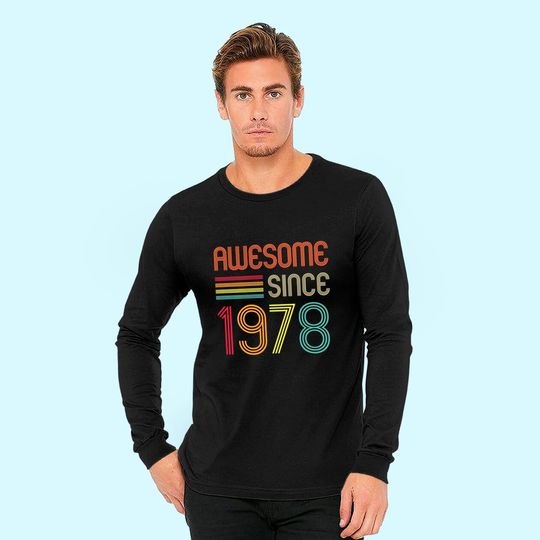 Discover Awesome Since 1978 43rd Birthday Retro Long Sleeves