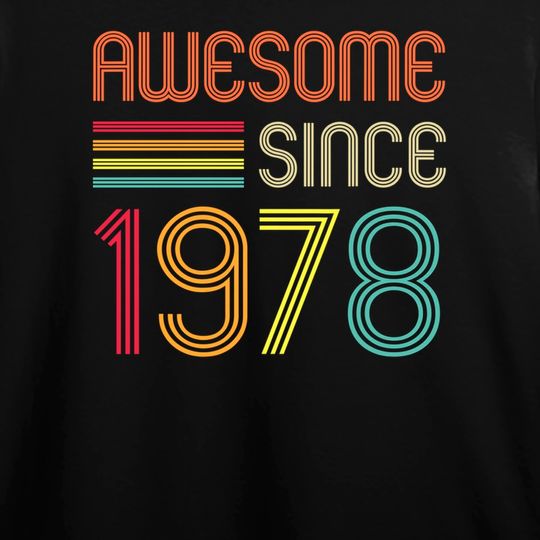 Discover Awesome Since 1978 43rd Birthday Retro Long Sleeves