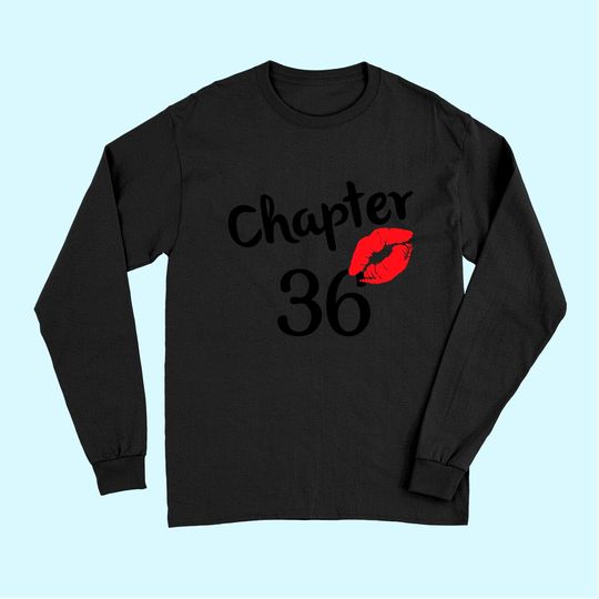 Discover Chapter 36 years 36th Happy Birthday Lips Girls Born In 1985 Long Sleeves