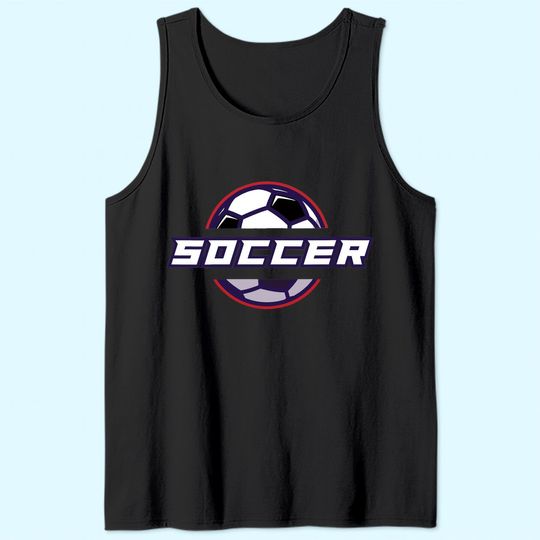 Discover Soccer Player Fan Supporter Soccer Team Tank Top