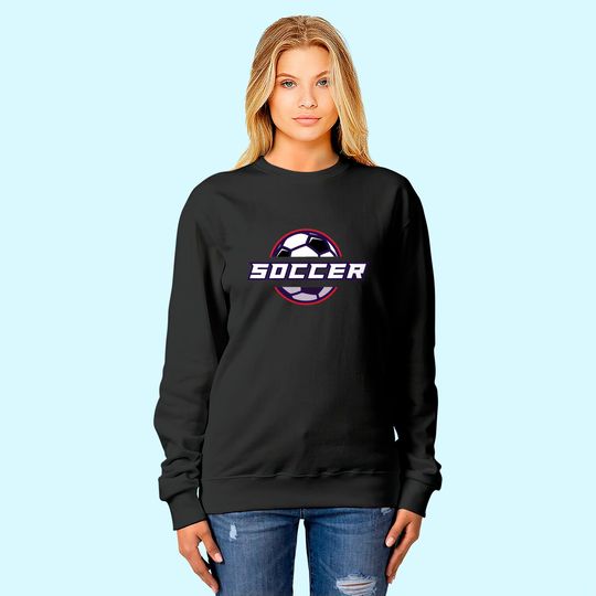 Discover Soccer Player Fan Supporter Soccer Team Sweatshirt