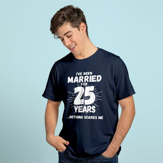 Discover Camiseta de Casal Manga Curta Aniversário de 25 Anos de Casamento | T-Shirt Engraçadas Nothing Scares Me