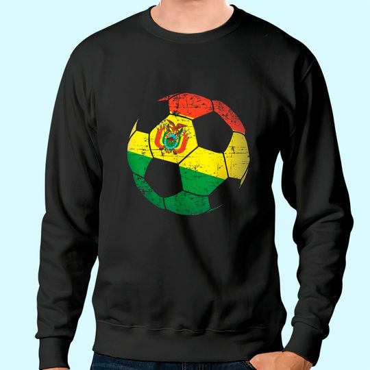 Discover Bolivia Soccer Ball Flag Jersey Bolivian Football Gift Sweatshirt
