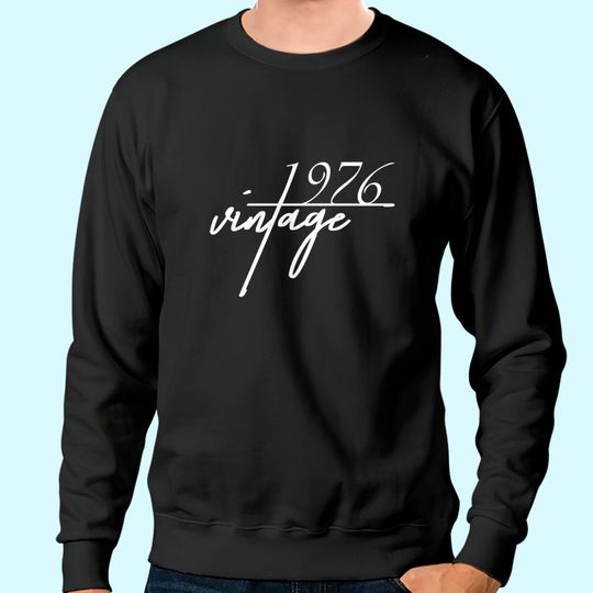 Discover 45th Birthday  Vintage 1976 Bday Sweatshirt