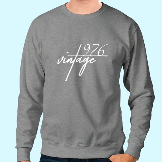 Discover 45th Birthday  Vintage 1976 Bday Sweatshirt
