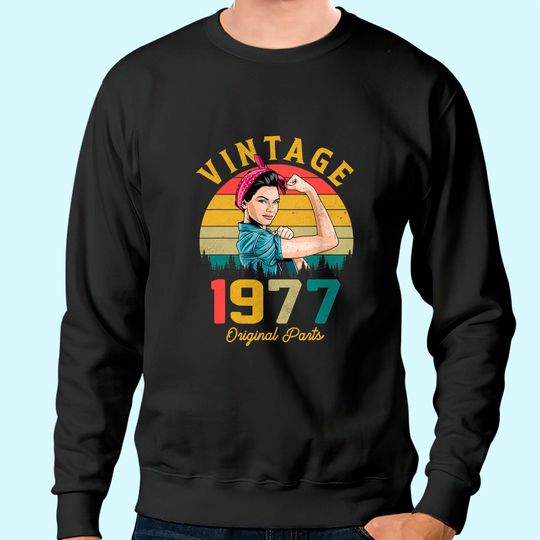 Discover Vintage 1977 Made In 1977 44th Birthday Sweatshirt