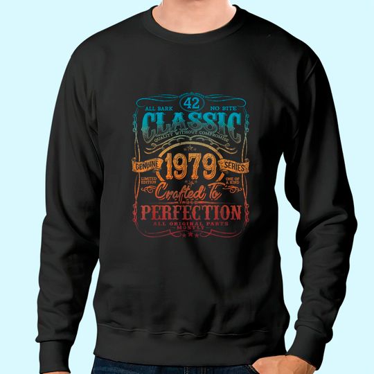 Discover Vintage 1979 Limited Edition Gift 42 years old 42nd Birthday TT Sweatshirt