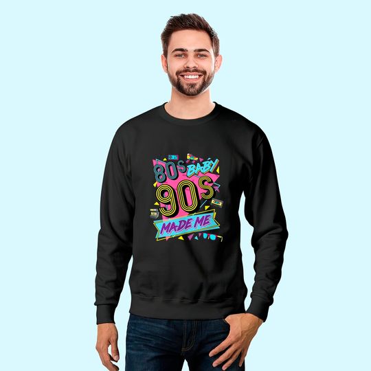 Discover Vintage 1980s 80's Baby 1990s 90's Made Me Retro Nostalgia Sweatshirt