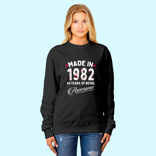 Discover 40th Birthday Made 1982 Sweatshirt