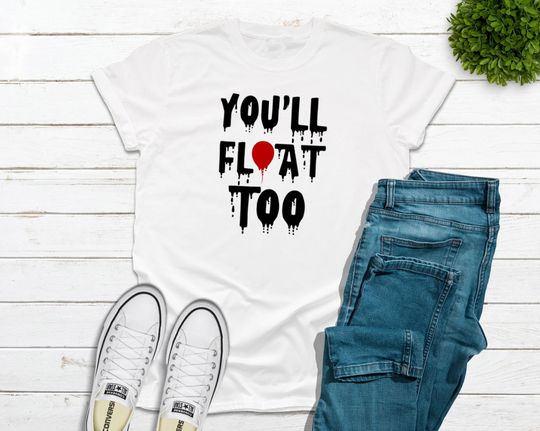 Discover T-shirt IT para Homem e Mulher You’ll Float Too