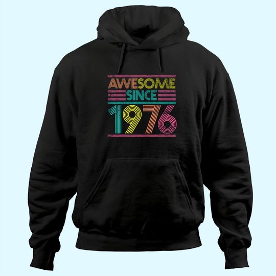 Discover Awesome Since 1976 45th Birthday Gifts 45 Years Old Hoodie