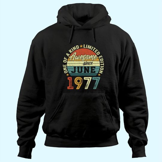 Discover 44 Years Old Birthday Awesome Since June 1977 44th Birthday Hoodie