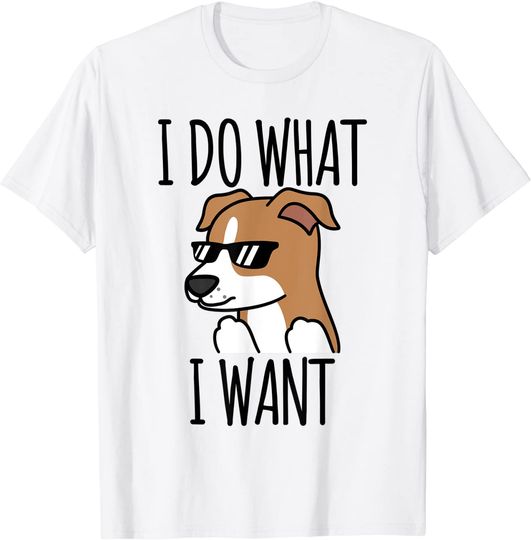 Discover T-shirt Unissexo I Do What I Want