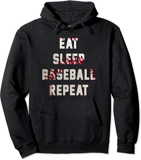 Discover Eat Sleep Baseball Repeat Hoodie Baseball Player Fan Gifts Pullover Hoodie