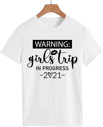 Discover T-shirt de Mulher Warning Girls Trip in Progress 2021