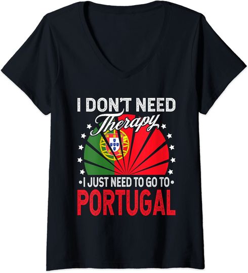 Discover T-shirt de Mulher I Just Need To Go To Portugal Férias Em Portugal