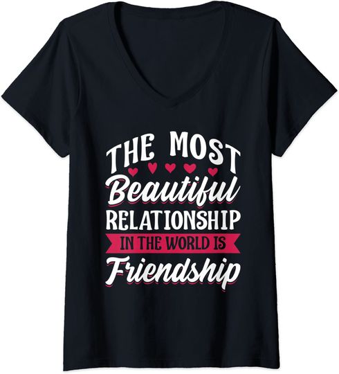 Discover T-shirt de Mulher Amizade The Most Beautiful Relationship Is Friendship com Decote em V