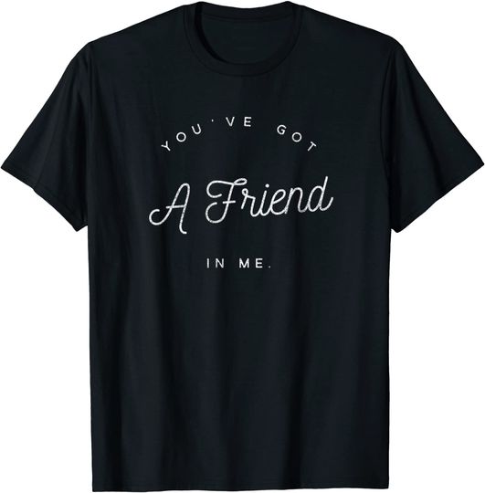 Discover T-shirt Unissexo com Amizade You've Got a Friend in Me