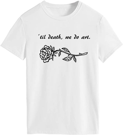 Discover T-shirt Unissexo Amor pela Arte Til Death We Do Art