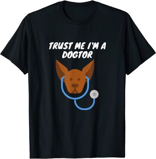 Discover T-shirt Unissexo com Cão de Doutor Funny Trust Me I’m A Dogtor
