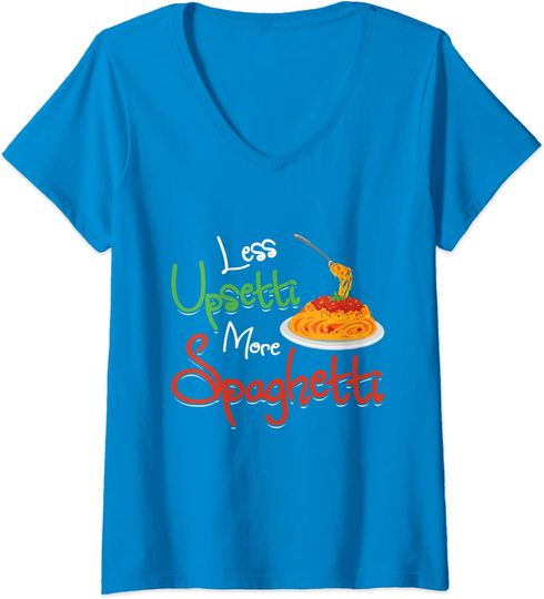 Discover T-shirt de Mulher Less Upsetti More Spaghetti