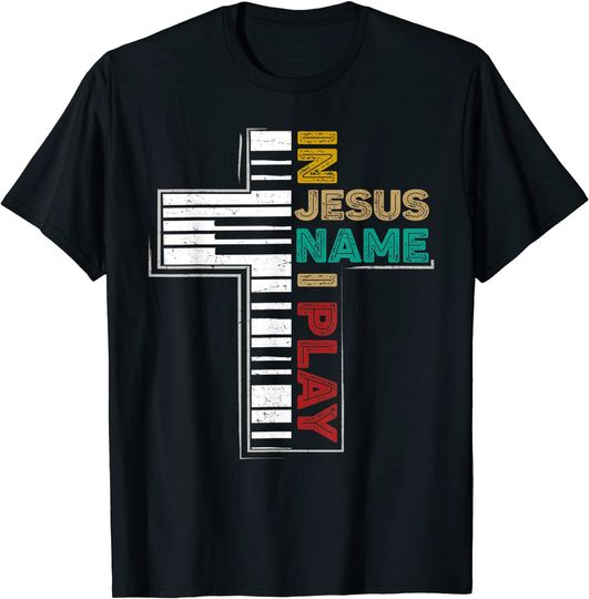 Discover T-shirt Unissexo Em Nome de Jesus, Toco O Piano
