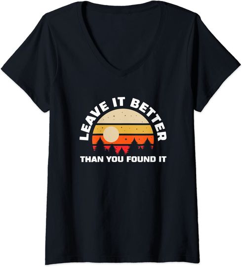 Discover T-shirt de Mulher Leave It Better Than You Found It Camping na Natureza