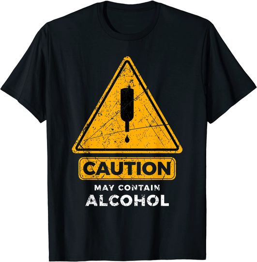 Discover T-shirt Unissexo Caution May Contain Alcohol