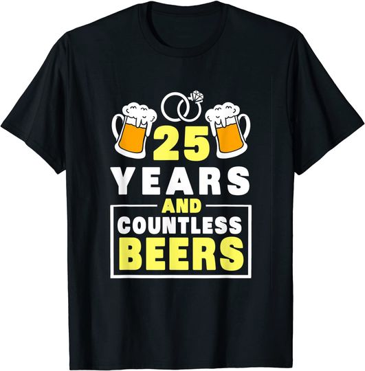 Discover T-shirt Unissexo 25 Anos e Inúmeras Cervejas Presente de Aniversário